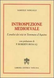 Picture of Introspezione medievale. L' analisi dei vizi in Tommaso d' Aquino Samuele Sangalli