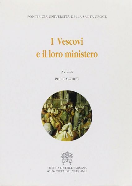 Immagine di I Vescovi e il loro ministero Philip Goyret