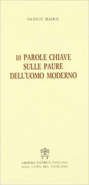 Imagen de 10 parole chiave sulle paure dell' uomo moderno Vicente Madoz