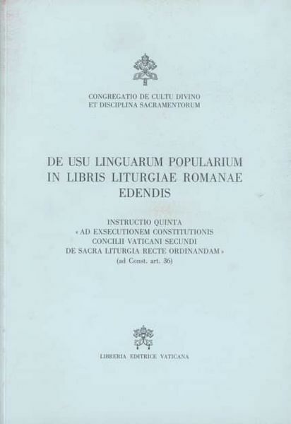 Imagen de De usu linguarum popularum in libris liturgiae Romanae edendis, Instructio quinta, 28 mensis Martii 2001