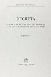 Imagen de Decreta selecta inter ea quae anno 1987 prodierunt cura eiusdem Apostolici Tribunalis edita. Volumen V anno 1987 Rotae Romanae Tribunal
