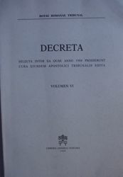 Immagine di Decreta selecta inter ea quae anno 1988 prodierunt cura eiusdem Apostolici Tribunalis edita. Volumen VI anno 1988 Rotae Romanae Tribunal