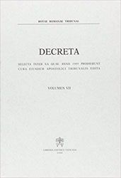 Imagen de Decreta selecta inter ea quae anno 1989 prodierunt cura eiusdem Apostolici Tribunalis edita. Volumen VII anno 1989 Rotae Romanae Tribunal