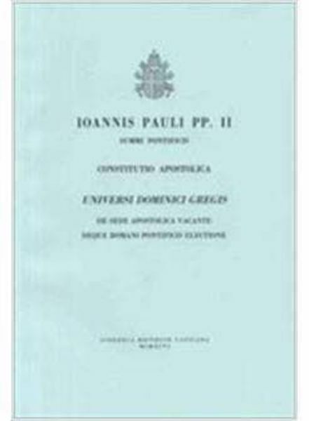Immagine di Ioannes Paulus PP. II Universi Dominici gregis. Constitutio apostolica de Sede Apostolica vacante deque Romani Pontifici electione, II mensis Februari 1996 Papa Giovanni Paolo II
