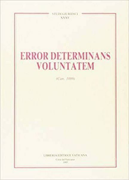 Imagen de Error determinans voluntatem (Can. 1099)