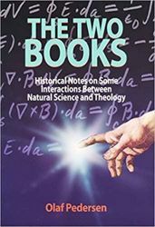 Imagen de The two Books, Historical notes on some interactions between Natural Science and Theology Olaf Pedersen