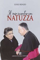 Picture of Il mio incontro con Natuzza Luigi Renzo