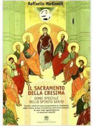 Imagen de Il sacramento della Cresima. Nuova edizione Raffaello Martinelli