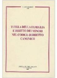 Picture of Tutela della famiglia e diritto dei minori nel Codice di Diritto Canonico