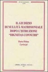 Picture of Il giudizio di nullità matrimoniale dopo l' istruzione Dignitas Connubii. Parte prima: i principi Piero A. Bonnet, Carlo Gullo