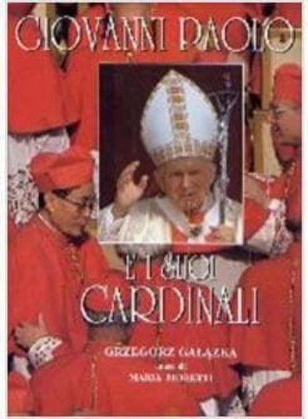 Picture of Giovanni Paolo II e i suoi Cardinali Grzegorz Galazka, Maria Moretti