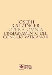Picture of L' insegnamento del Concilio Vaticano II. Formulazione - trasmissione - interpretazione Joseph Ratzinger