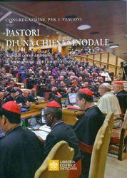 Picture of Pastori di una Chiesa Sinodale. Atti del corso annuale di formazione per i nuovi Vescovi Congregazione per i Vescovi