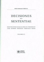 Imagen de Decisiones Seu Sententiae Anno 2013 Vol. CV 105 Rotae Romanae Tribunal