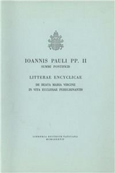 Imagen de Ioannes Paulus PP. II Redemptoris Mater. Litterae encyclicae de Beata Maria Virgine in vita Ecclesiae peregrinantis, 25 mensis Maii 1986 Papa Giovanni Paolo II