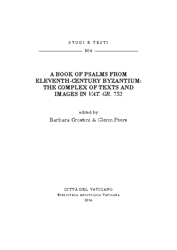 Imagen de A book of psalms from Eleventh-Century Byzantium: The complex of texts and images in Vat. Gr. 752 Barbara Crostini, Glenn Peers