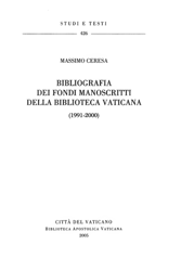 Immagine di Bibliografia dei fondi manoscritti della Biblioteca Vaticana (1991-2000) Massimo Ceresa