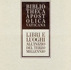 Picture of Biblioteca Apostolica Vaticana - Libri e luoghi all' inizio del terzo millennio