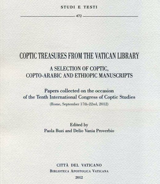 Picture of Coptic Treasures from the Vatican Library - A Selection of Coptic, Copto-Arabic and Ethiopic Manuscripts - Papers collected on the occasion of the Tenth International Congress of Coptic Studies (Rome, September 17th-22nd, 2012) Paola Buzi - Proverbio, Vania Delio