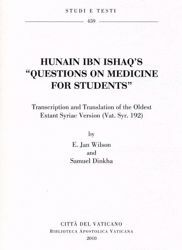 Immagine di Hunain ibn Ishaq's "Questions on Medicine for Students" - Transcription and Translation of the Oldest Extant Syriac Version (Vat. Syr. 192) E. Jan Wilson, Samuel Dinkha