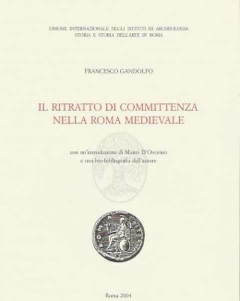 Immagine di Il ritratto di committenza nella Roma Medievale Francesco Gandolfo