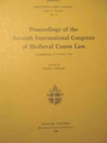 Immagine di Proceedings of the Fourteenth International Congress of Medieval Canon Law - Toronto, 5-11 August 2012 Joseph Goering, Stephan Dusil, Andreas Thier