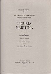Immagine di Rationes decimarum Italiae nei secoli XIII e XIV. Liguria maritima Maurizio Rosada, Elisabetta Girardi