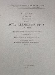 Imagen de Tomus I: Acta Clementis Papae V (1303-1314) Pontificia Commissio ad Redigendum Codicem Iuris Canonici Orientalis