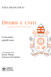 Picture of Diversi e Uniti. Com-unico quindi sono Papa Francesco