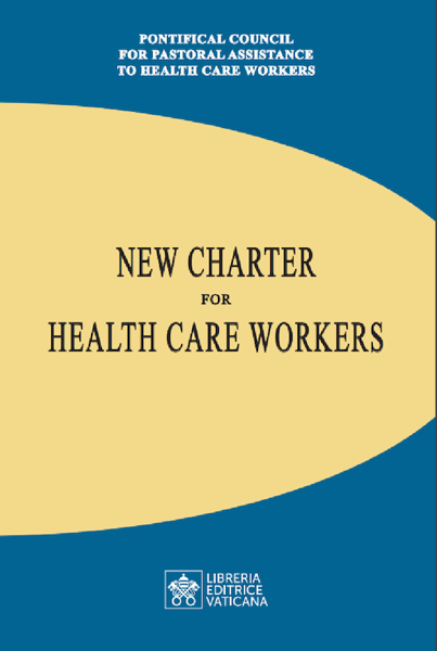 Picture of New Charter for Health Care Workers Pontifical Council for Pastoral Assistance to Health Care Workers