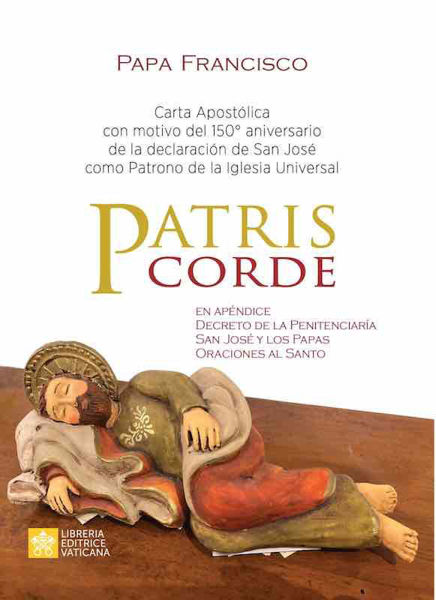 Picture of Patris corde Carta apostólica con motivo del 150° aniversario de la declaración de san José como patrono de la Iglesia Universal Papa Francisco Giuseppe Merola