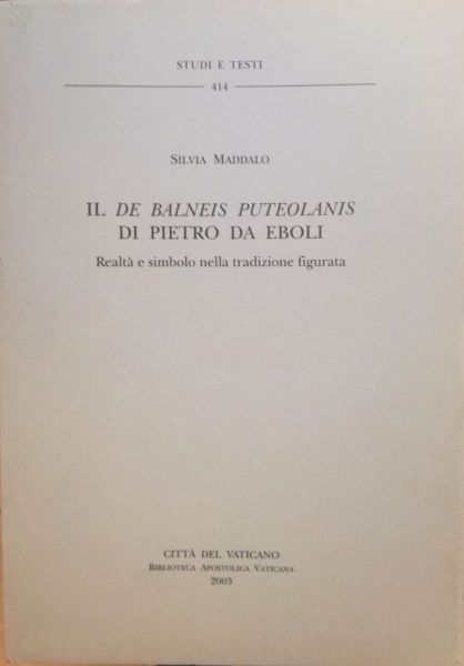 Picture of Il De balneis Puteolanis di Pietro da Eboli: realtà e simbolo nella tradizione figurata Silvia Maddalo