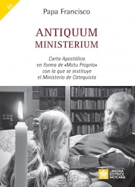 Imagen de Antiquum Ministerium Carta Apostólica en forma de Motu Proprio con la que se instituye el Ministerio de Catequista Papa Francisco 