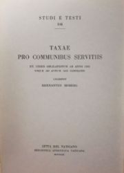 Immagine di Taxae pro communibus servitiis. Ex libris obligationum ab anno 1295 usque ad annum 1455 confectis Hermann Hoberg