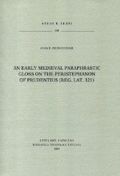 Imagen de An early medieval paraphrastic gloss on the Peristephanon of Prudentius (Reg. lat. 321). John F. Petruccione 