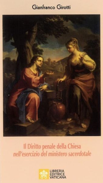 Picture of Il Diritto Penale della Chiesa nell'esercizio del Ministero Sacerdotale Gianfranco Girotti