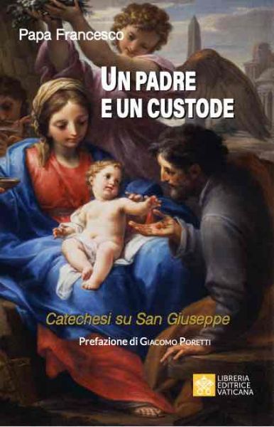 Immagine di Un Padre e un Custode Catechesi su San Giuseppe Papa Francesco 