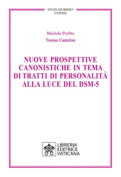 Immagine di Nuove prospettive canonistiche in tema di tratti di personalità alla luce del DSM-5 Michela Profita e Tonino Cantelmi 