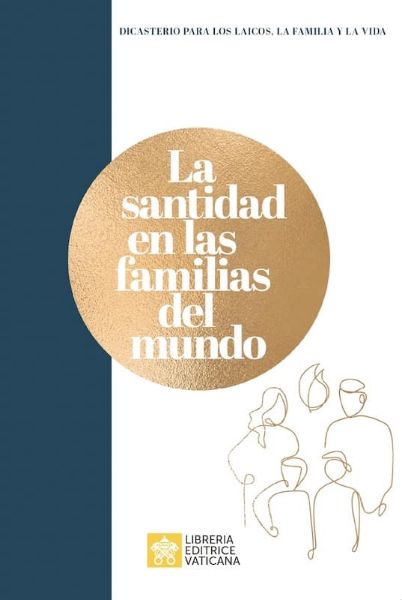Immagine di La Santidad en las Familias del Mundo Dicasterio para los Laicos, la Familia y la Vida 