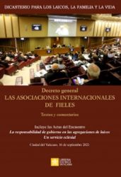 Immagine di Decreto General Las Asociaciones Internacionales De Fieles Dicastero per i Laici, la Famiglia e la Vita 