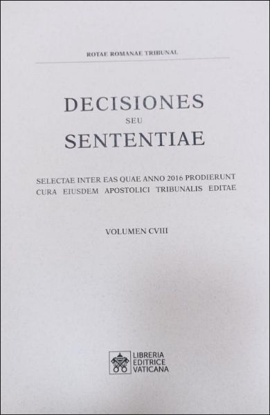 Picture of Decisiones Seu Sententiae Anno 2016 Vol. CVIII 108 Rotae Romanae Tribunal