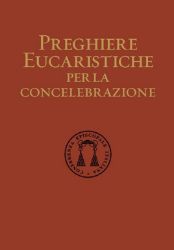 Picture of Preghiere Eucaristiche per la Concelebrazione - nuova edizione