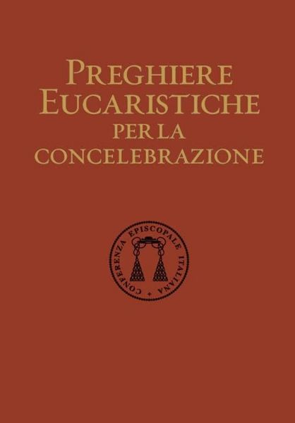 Imagen de Preghiere Eucaristiche per la Concelebrazione - nuova edizione