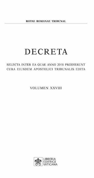Picture of Decreta selecta inter ea quae anno 2010 prodierunt cura eiusdem Apostolici Tribunalis edita. Volumen XXVIII anno 2010
