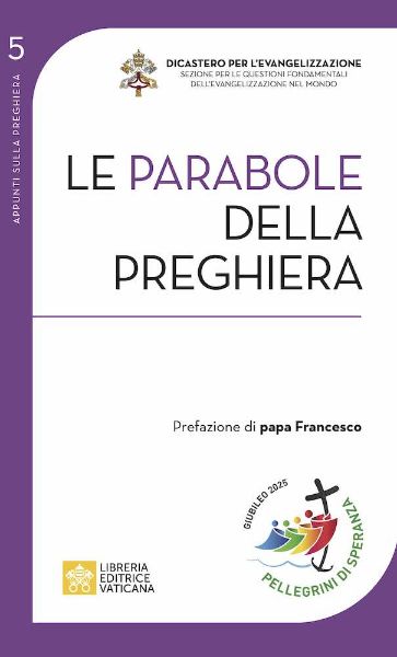 Immagine di Le parabole della preghiera Antonio Pitta Dicastero per l'Evangelizzazione