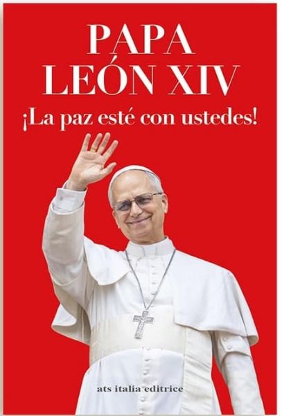 Imagen de Papa León XIV Robert Prevost. ¡La paz esté con vosotros!