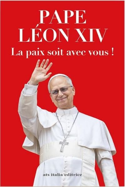 Immagine di Pape Léon XIV Robert Prevost. La paix soit avec vous!