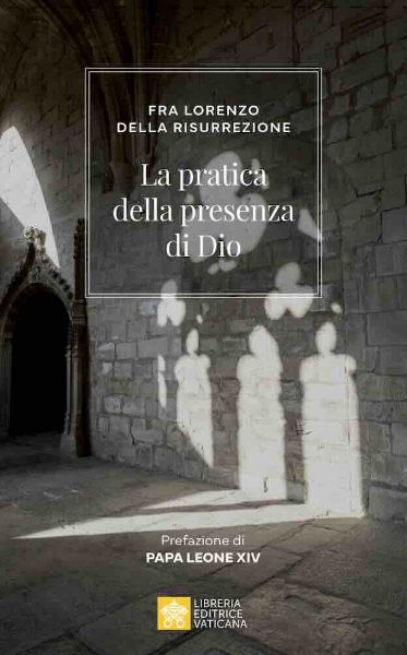 Immagine di La pratica della presenza di Dio fra Lorenzo della Risurrezione