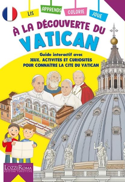 Immagine di A la decouverte du Vatican Guide interactive avec Jeux, Activités et curiosités
